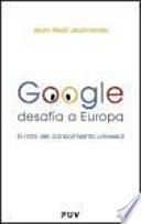libro Google Desafía A Europa